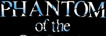 Phantom of the Opera
